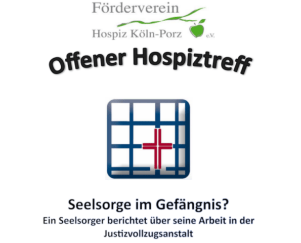 Read more about the article Der „offene Hospiztreff – Thema „Seelsorge im Gefängnis?“